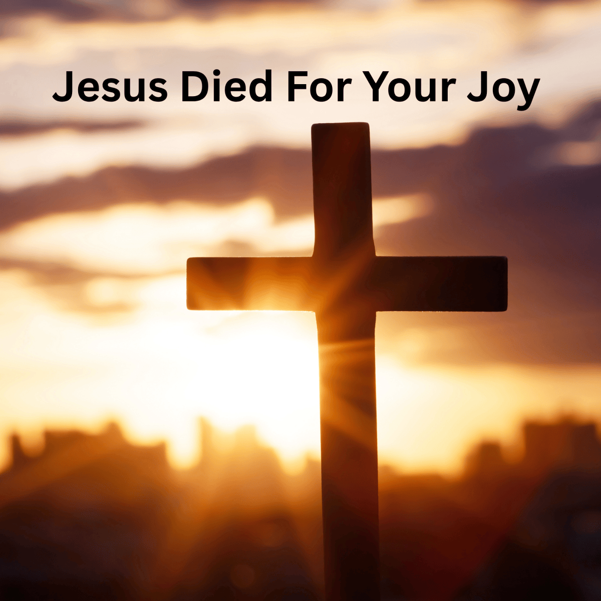 Weekly Reflection 09/01/26: Jesus Dies For Your&nbsp;Joy